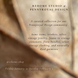 Rehome Studio Pop-Up @ Pennyroyal Design ⋅ Friday January 31 - Sunday February 2